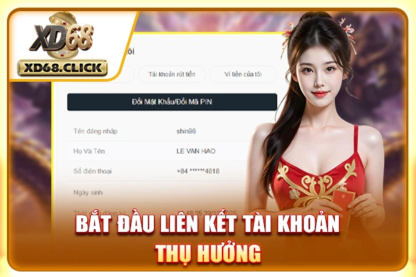 Bắt đầu liên kết tài khoản thụ hưởng Bắt đầu liên kết tài khoản thụ hưởng