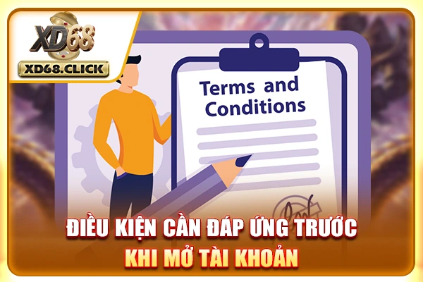 Điều kiện cần đáp ứng để có tài khoản