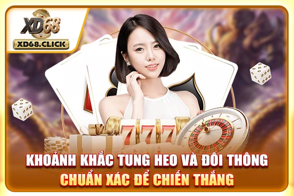 Khoảnh khắc tung Heo và đôi thông chuẩn xác để chiến thắng