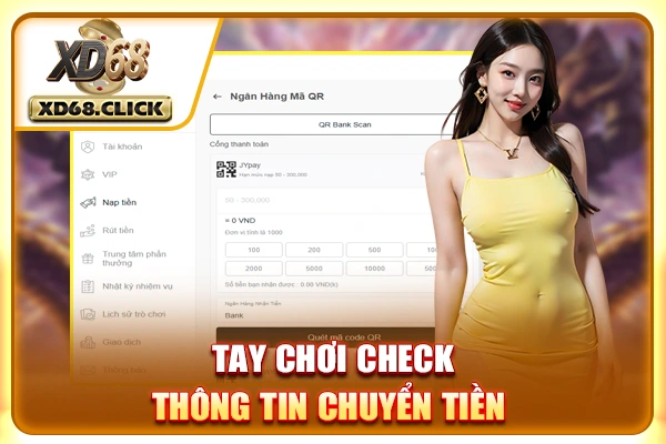 Tay chơi check thông tin chuyển tiền Tay chơi check thông tin chuyển tiền