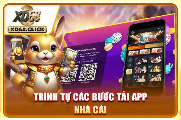Trình tự các bước tải app nhà cái Trình tự các bước tải app nhà cái